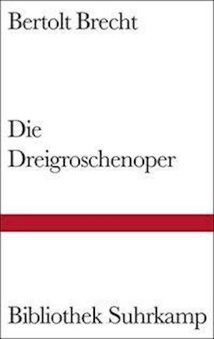 Cover for Bertolt Brecht · Bibl.Suhrk.1155 Brecht.Dreigroschenoper (Bok)