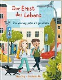 Cover for Jörg · Der Ernst des Lebens. Den Schulweg (Buch)