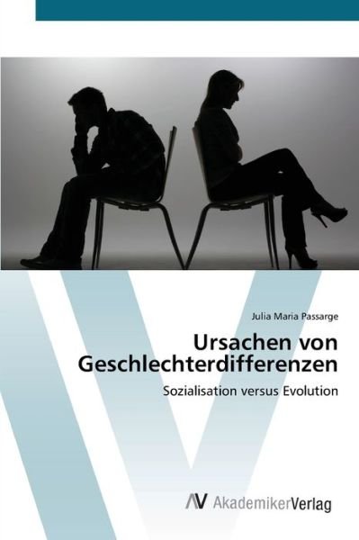 Cover for Passarge · Ursachen von Geschlechterdiffe (Bog) (2012)