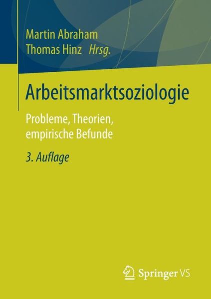 Cover for Arbeitsmarktsoziologie (Bog) [3rd 3., Uberarbeitete Und Erweiterte Aufl. 2018 edition] (2018)