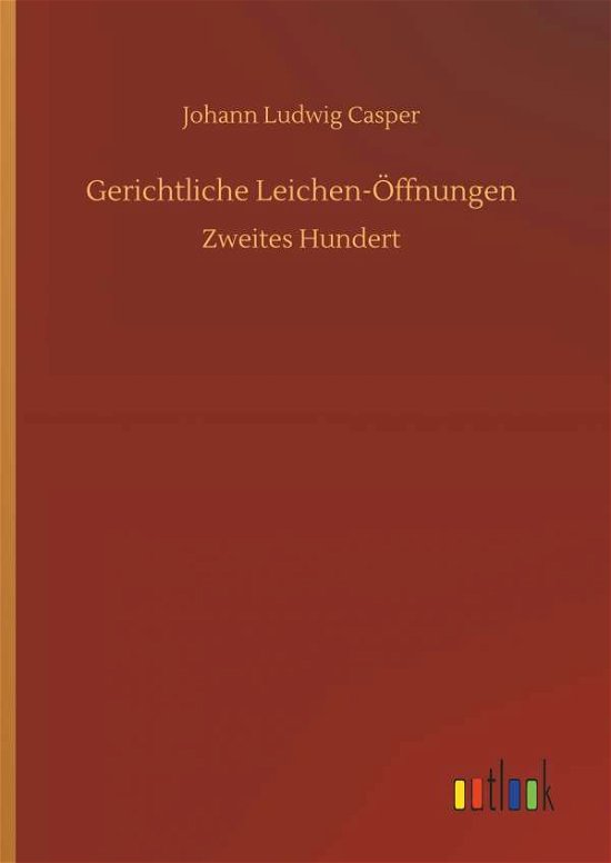 Cover for Casper · Gerichtliche Leichen-Öffnungen (Bok) (2018)