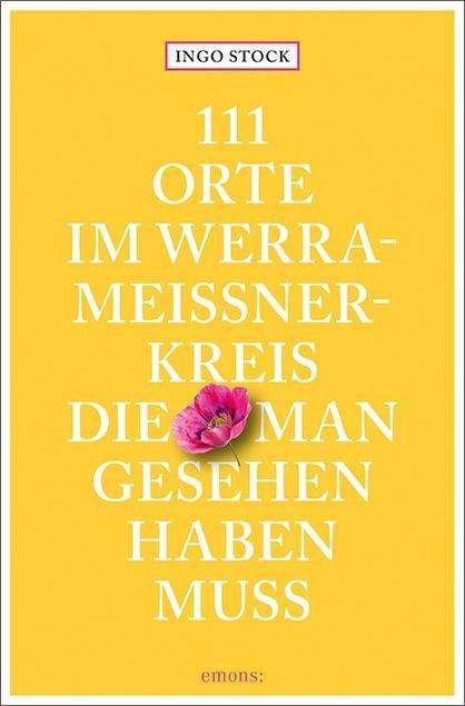 Cover for Stock · 111 Orte im Werra-Meißner-Kreis (Book)