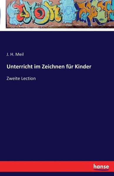 Cover for Meil · Unterricht im Zeichnen für Kinder (Book) (2016)