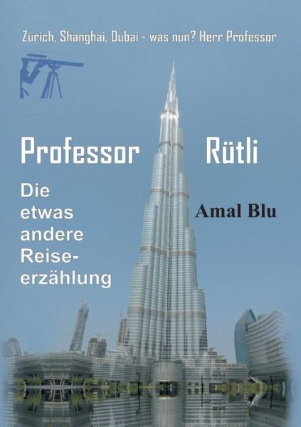 Cover for Scheller · Professor Rütli (Book) (2017)