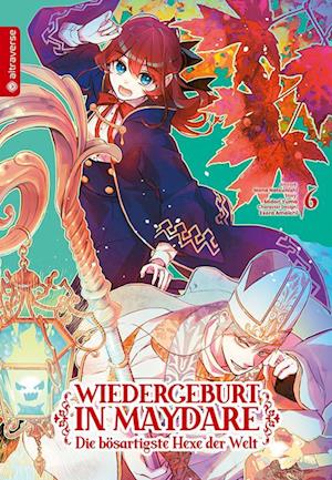 Cover for Midori Yuma · Wiedergeburt in Maydare - Die bösartigste Hexe der Welt 06 (Buch) (2024)