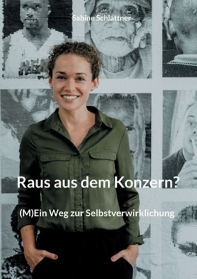 Cover for Sabine Schlattner · Raus aus dem Konzern? (Paperback Book) (2022)