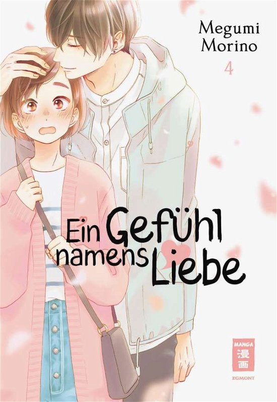 Ein Gefühl namens Liebe 04 - Megumi Morino - Bøger - Egmont Manga - 9783770441556 - 8. oktober 2021