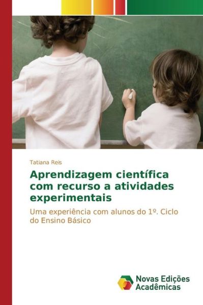 Cover for Reis · Aprendizagem científica com recurs (Book) (2016)