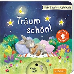 Mein liebstes Pustebuch - Träum schön! - Ag Jatkowska - Books - Ars Edition GmbH - 9783845848556 - March 21, 2022