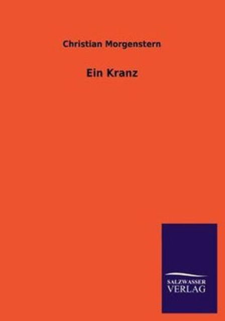 Cover for Christian Morgenstern · Ein Kranz (Taschenbuch) [German edition] (2013)