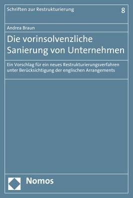 Cover for Braun · Die vorinsolvenzliche Sanierung v (Book) (2015)