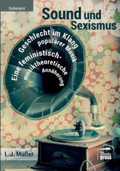 Cover for Müller · Sound und Sexismus - Geschlecht (Book) (2018)