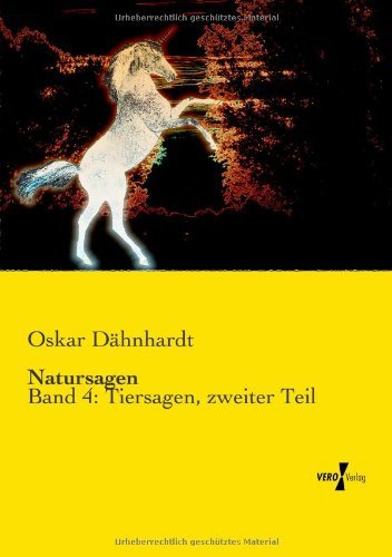 Natursagen: Band 4: Tiersagen, zweiter Teil - Oskar Dahnhardt - Książki - Vero Verlag - 9783957383556 - 20 listopada 2019
