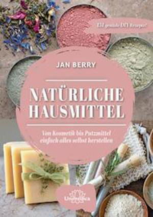 Cover for Jan Berry · Natürliche Hausmittel (Hardcover Book) (2022)