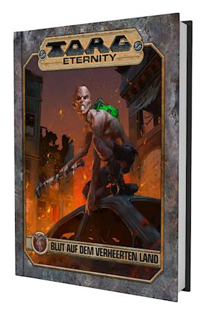 Torg Eternity - Blut auf dem Verheerten Land - John Watson - Książki - Ulisses Medien und Spiel Distribution Gm - 9783963319556 - 27 kwietnia 2023