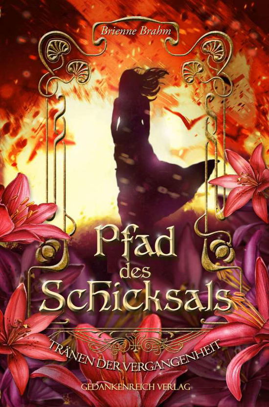 Pfad des Schicksals - Brahm - Books -  - 9783964437556 - 