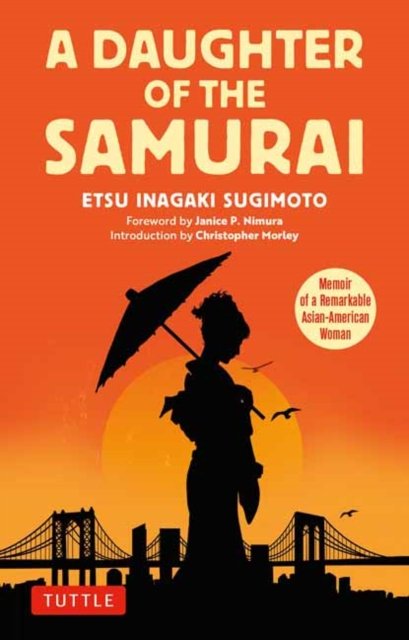 Cover for Etsu Inagaki Sugimoto · A Daughter of the Samurai: Memoir of a Remarkable Asian-American Woman (Paperback Bog) (2023)