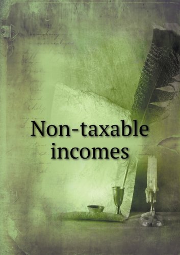 Cover for Co Geiger-jones · Non-taxable Incomes (Pocketbok) (2013)