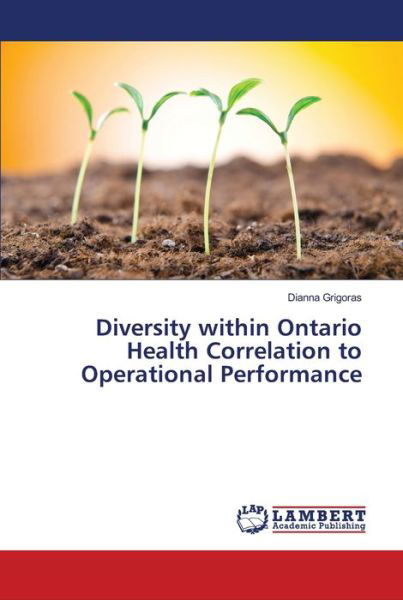 Cover for Grigoras · Diversity within Ontario Healt (Bok) (2019)