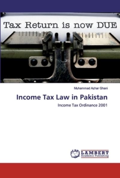 Cover for Ghani · Income Tax Law in Pakistan (Buch) (2020)