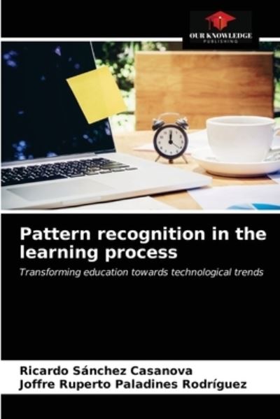 Cover for Ricardo Sánchez Casanova · Pattern recognition in the learning process (Paperback Book) (2021)