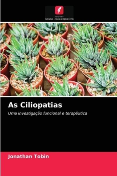 Cover for Jonathan Tobin · As Ciliopatias (Paperback Book) (2021)