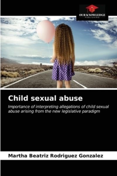 Cover for Martha Beatriz Rodriguez Gonzalez · Child sexual abuse (Paperback Book) (2021)