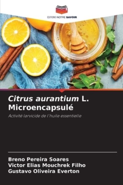 Cover for Breno Pereira Soares · Citrus aurantium L. Microencapsule (Paperback Book) (2021)