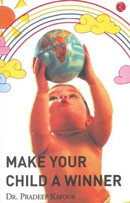 Cover for Pradeep Kapoor · Make Your Child a Winner (Paperback Book) (2002)