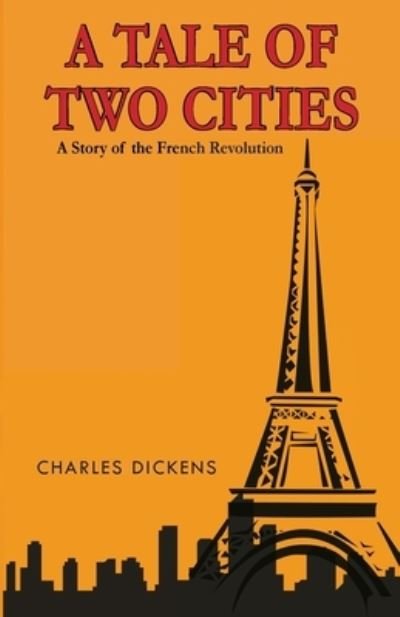Cover for Charles Dickens · A Tale of Two Cities (Taschenbuch) (2021)