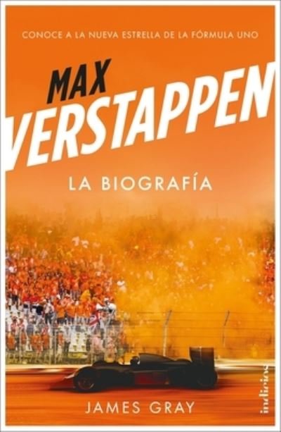 Cover for James Gray · Max Verstappen. La biografía (Paperback Book) (2022)