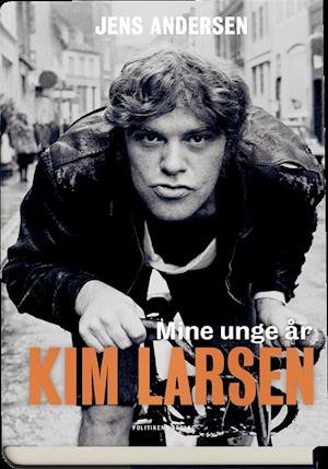 Cover for Jens Andersen · Kim Larsen. Mine unge år (Bound Book) [1º edição] (2019)