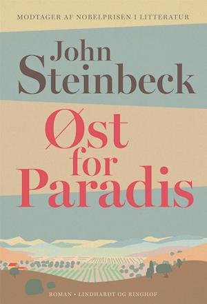 Cover for John Steinbeck · Øst for Paradis (Bound Book) [1º edição] (2021)