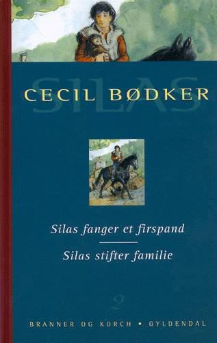 Cover for Cecil Bødker · Silas fanger et firspand - Silas stifter familie (Gebundesens Buch) [1. Ausgabe] (1999)