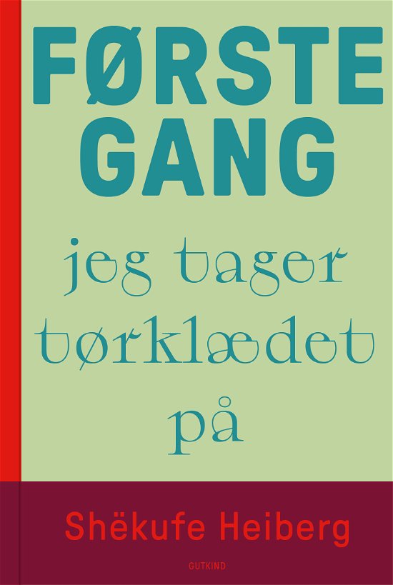Cover for Shëkufe Tadayoni Heiberg · Første gang-serien: Første gang jeg tager tørklædet på (Bound Book) [1º edição] (2023)