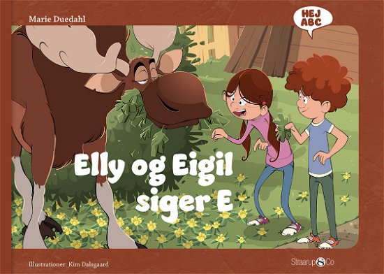 Hej ABC: Elly og Eigil siger E - Marie Duedahl - Livros - Straarup & Co - 9788770181556 - 21 de dezembro de 2018