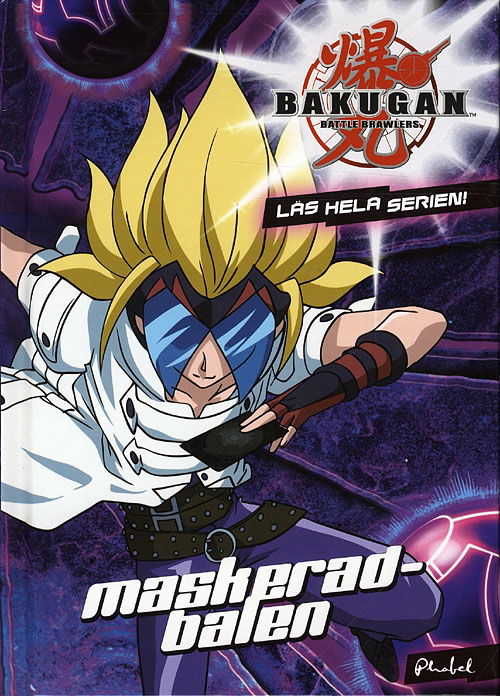 Cover for Agnete Friis · Bakugan: Bakugan 2: Maskeradbalen (Hardcover Book) [1e uitgave] (2010)