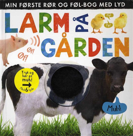 Cover for Larm: Larm på gården: Min første rør og føl-bog med lyd (Cardboard Book) [1.º edición] (2014)