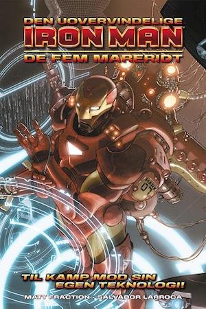 Cover for Salvador Larroca Matt Fraction · Den uovervindelige Iron Man: Den uovervindelige Iron Man (Bound Book) [1th edição] (2022)