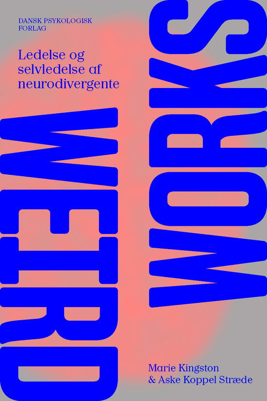 Cover for Aske Koppel Stræde Marie Kingston · Weird works (Sewn Spine Book) [1st edition] (2025)