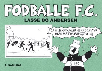 Cover for Lasse Bo Andersen · Fodballe F.C (Hæftet bog) [1. udgave] (1996)