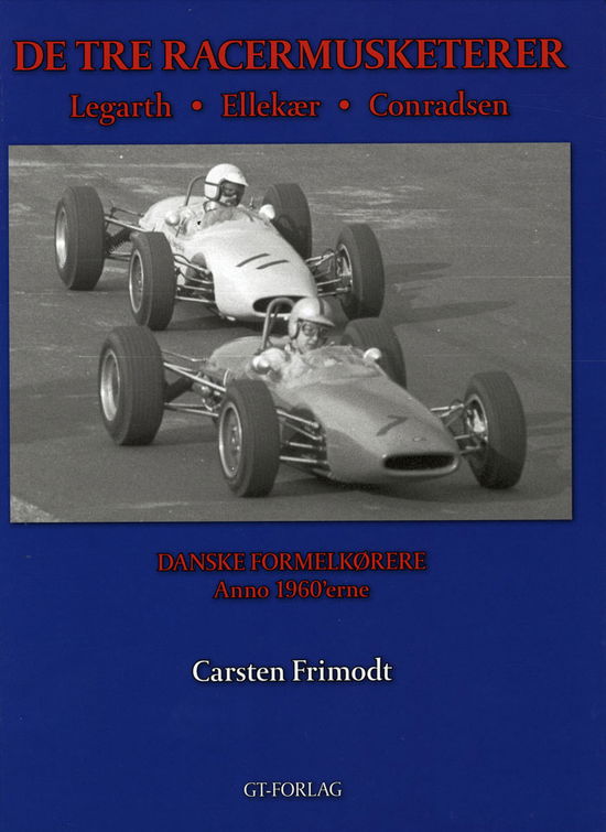 Cover for Carsten Frimodt · De tre racermusketerer (Bound Book) [1. Painos] [Indbundet] (2007)