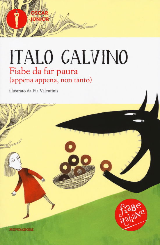 Cover for Italo Calvino · Fiabe Da Far Paura (Appena Appena, Non Tanto). Fiabe Italiane. Ediz. A Colori (Book)