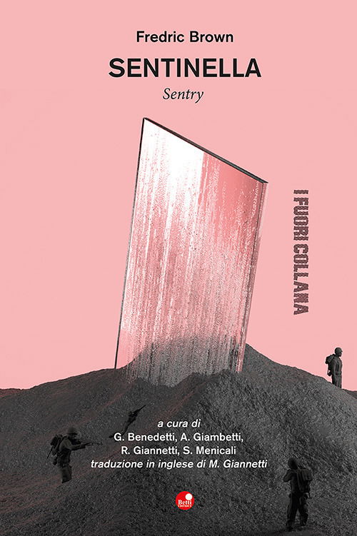Cover for Fredric Brown · Sentinella-Sentry. Ediz. Bilingue (Book)