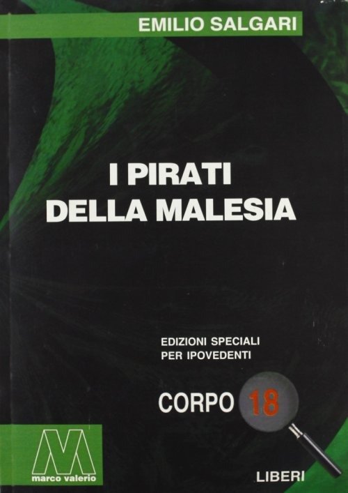 Cover for Emilio Salgari · I Pirati Della Malesia. Ediz. Per Ipovedenti (Book)