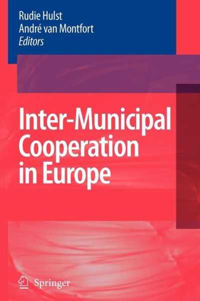 Rudie Hulst · Inter-Municipal Cooperation in Europe (Pocketbok) [Softcover reprint of hardcover 1st ed. 2007 edition] (2010)