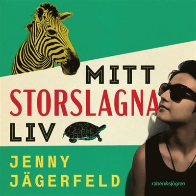 Cover for Jenny Jägerfeld · Skärblackatrilogin: Mitt storslagna liv (Lydbog (MP3)) (2019)
