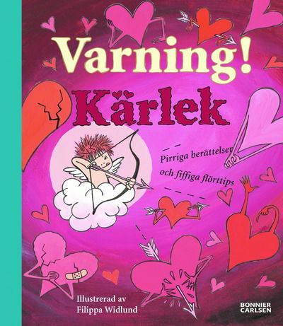 Cover for Flera författare · Varning! kärlek (Hardcover Book) (2005)