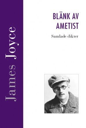 Cover for James Joyce · Blänk av ametist (Gebundesens Buch) (2011)
