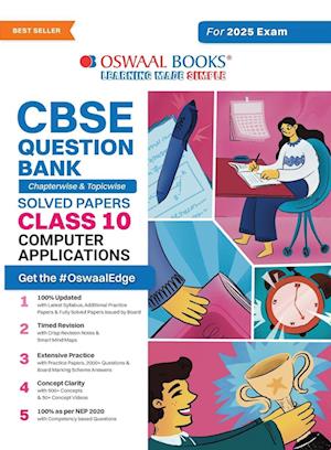 Cover for Oswaal Editorial Board · CBSE Question Bank Chapterwise and Topicwise SOLVED PAPERS_Class 10_Computer Applications_For Exam 2024-25 (Book) (2023)